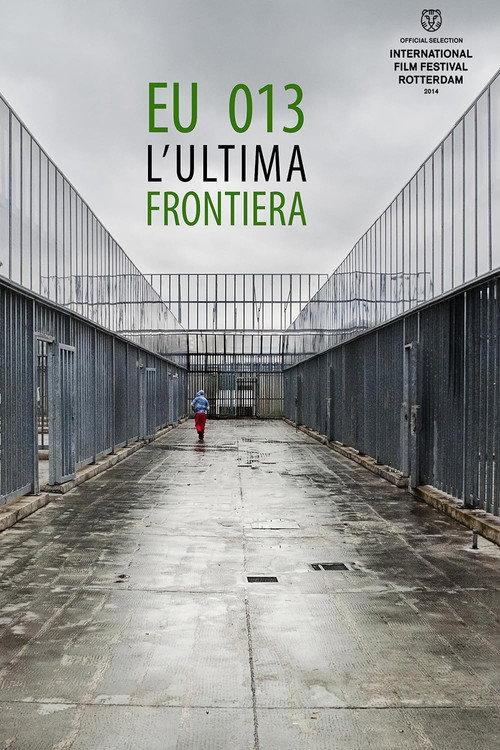EU 013 The Last Frontier 2013 official movie poster