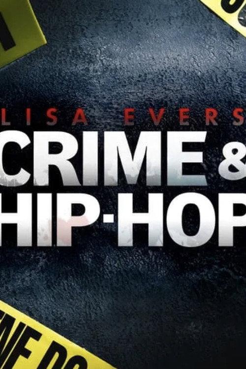 Lisa Evers: Crime and Hip Hop 2022 official movie poster