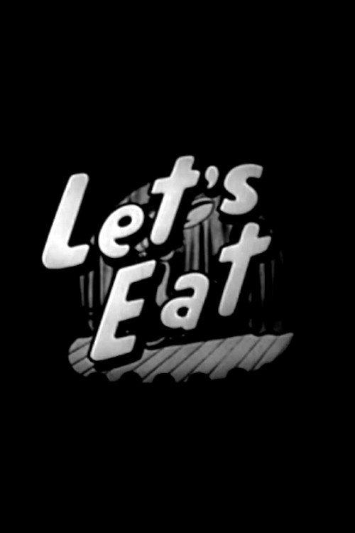 Let's Eat 1932 official movie poster