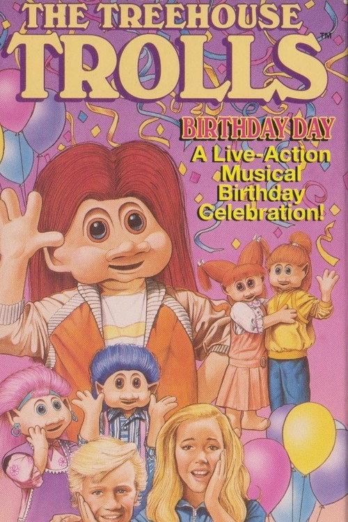 Treehouse Trolls Birthday Day 1992 official movie poster