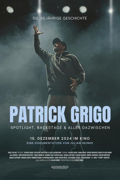 Patrick Grigo: Spotlight, Backstage & In Between  official movie poster