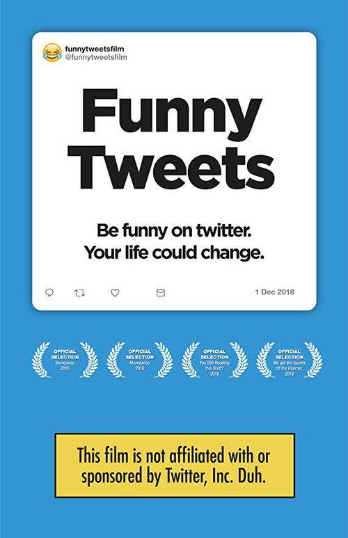 Funny Tweets 2018 official movie poster