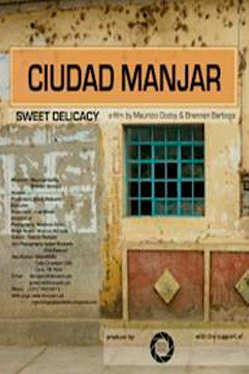 Ciudad Manjar 2010 official movie poster