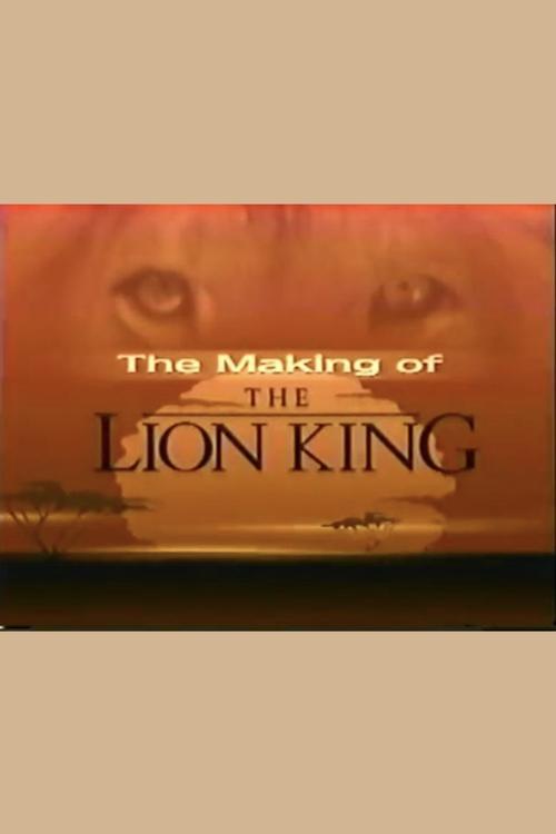 The Making of the Lion King 1994 official movie poster