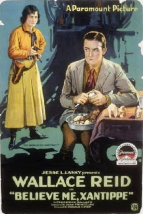 Believe Me, Xantippe 1918 official movie poster