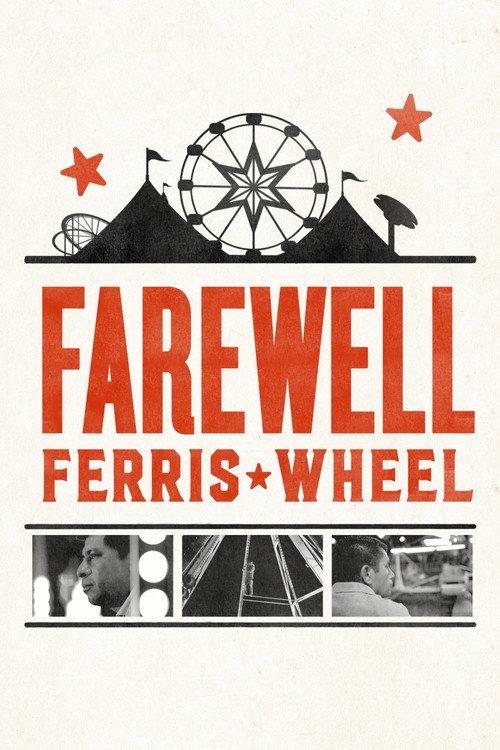 Farewell Ferris Wheel 2016 official movie poster
