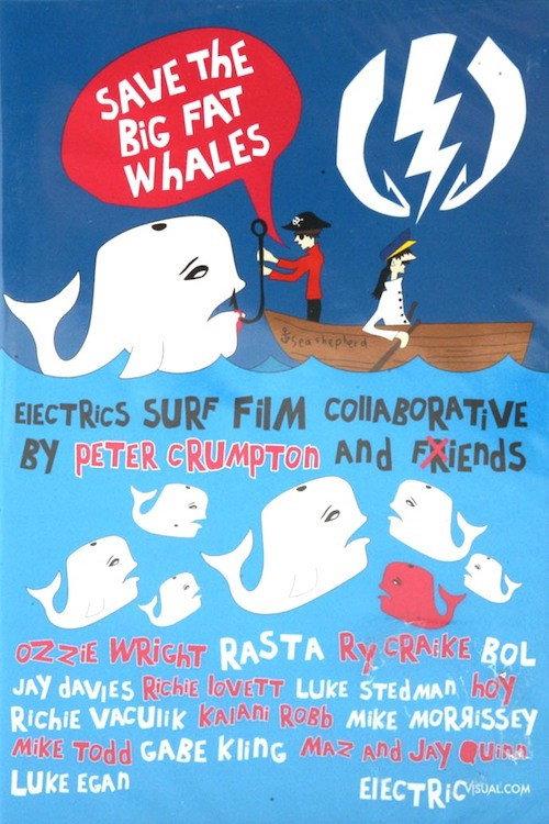 Save The Big Fat Whales 2007 official movie poster