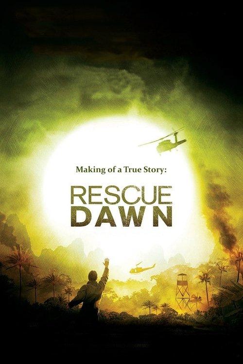 Making of a True Story: Rescue Dawn 2007 official movie poster