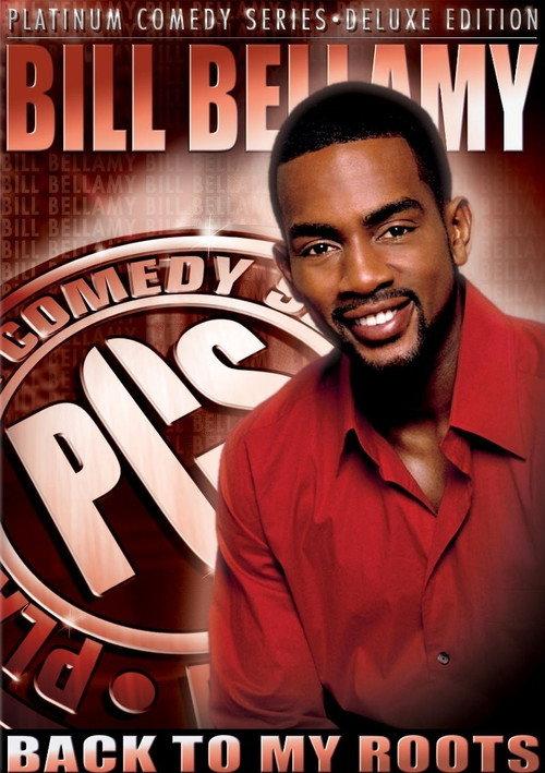 Bill Bellamy: Back to My Roots 2005 official movie poster
