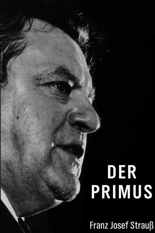 Der Primus - Franz Josef Strauß 2015 official movie poster