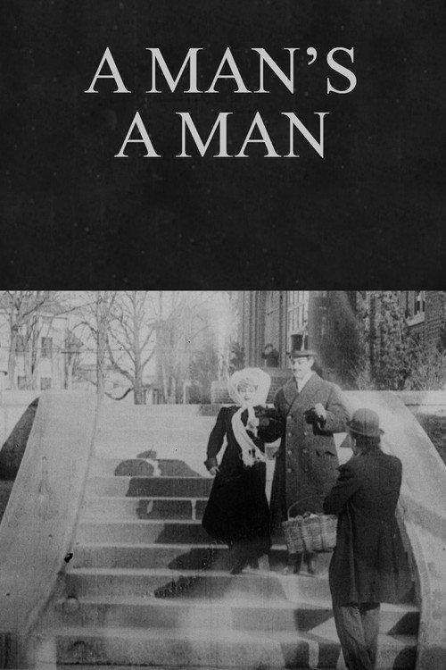 A Man's a Man 1912 official movie poster