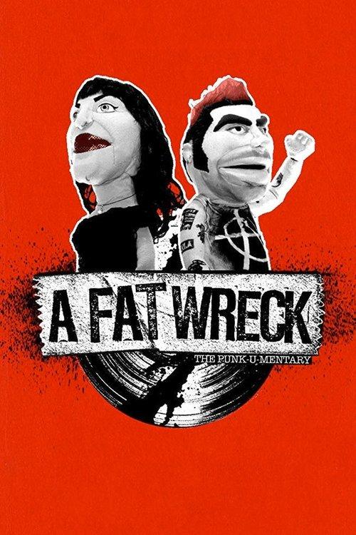 A Fat Wreck 2016 official movie poster