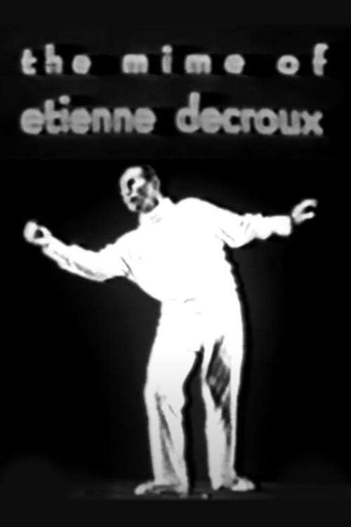 The Mime of Etienne Decroux 1960 official movie poster