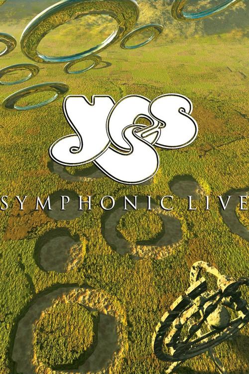 Yes: Symphonic Live 2002 official movie poster