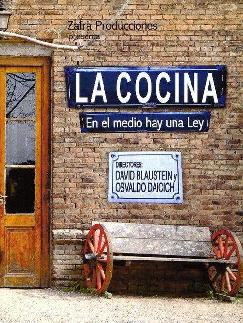 La Cocina (En el medio hay una ley) 2011 official movie poster