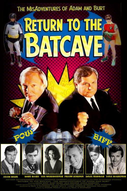Return to the Batcave: The Misadventures of Adam and Burt 2003 official movie poster