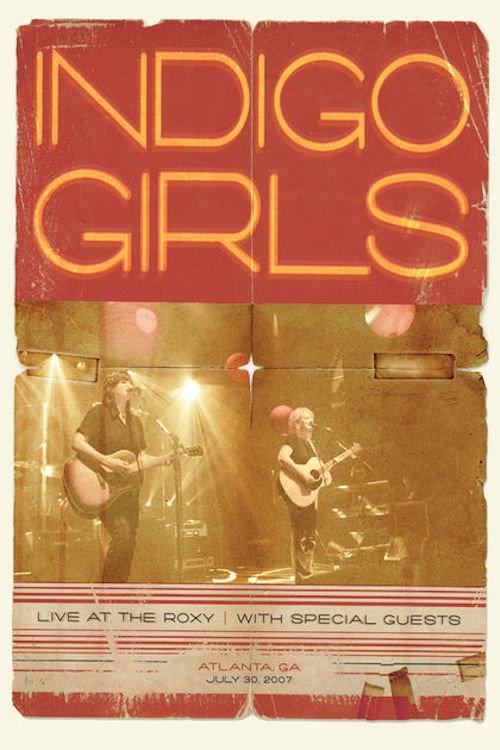 Indigo Girls: Live at the Roxy 2009 official movie poster