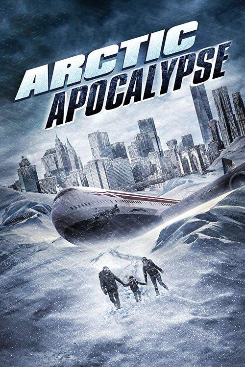 Arctic Apocalypse 2019 official movie poster