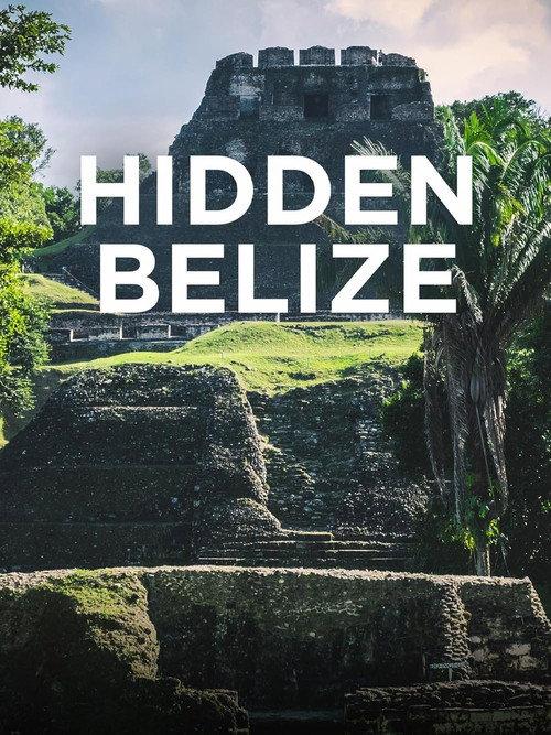 Hidden Belize 2024 official movie poster