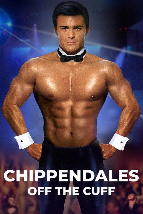 Chippendales: Off the Cuff 2019 official movie poster