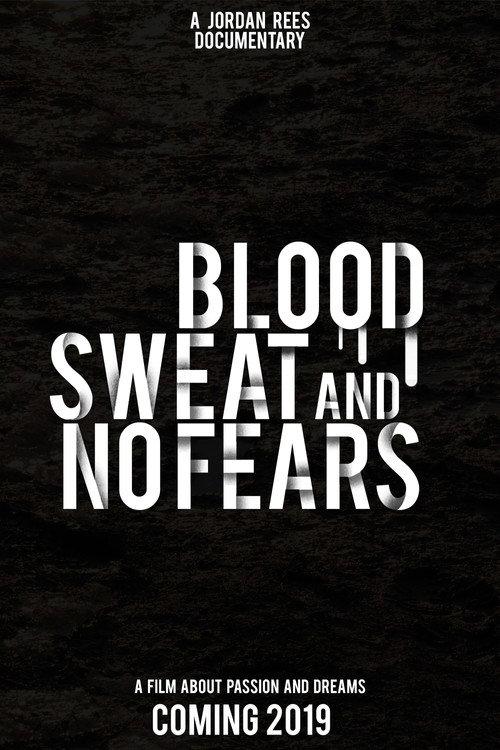 Blood, Sweat and No Fears 2019 official movie poster