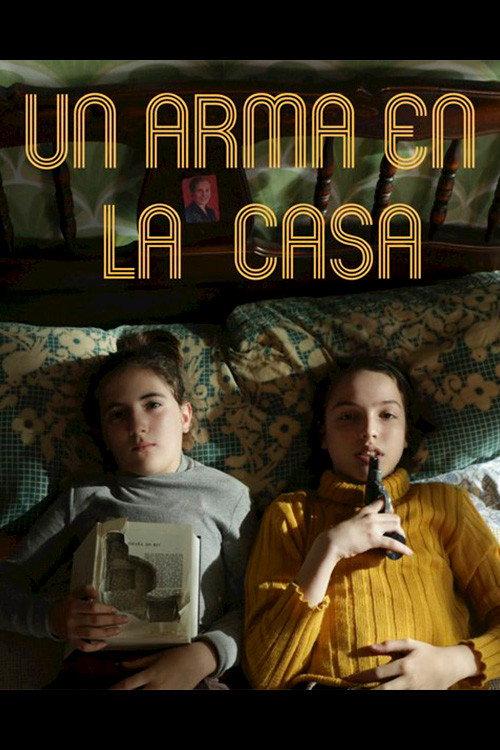 Un arma en la casa 2022 official movie poster
