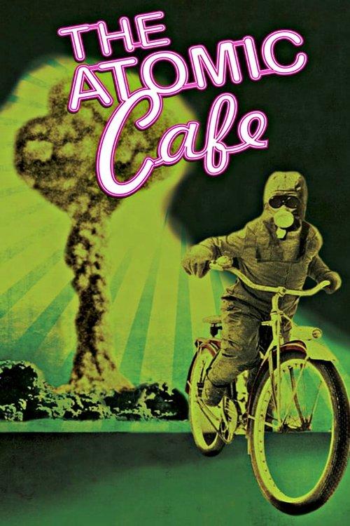 The Atomic Cafe 1982 official movie poster
