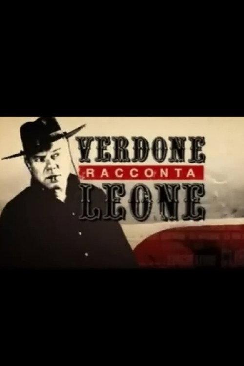 Verdone racconta Leone 2009 official movie poster