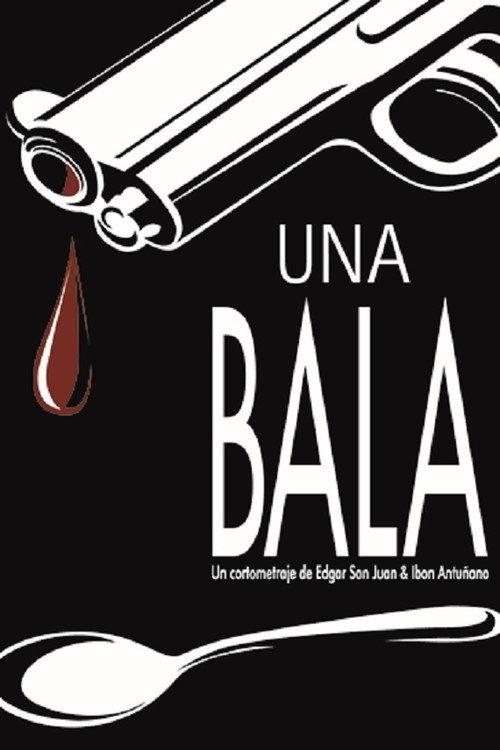 Una bala 2002 official movie poster