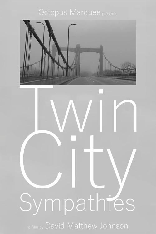 Twin City Sympathies 2025 official movie poster