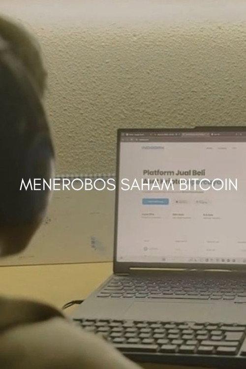 Menerobos Saham Bitcoin 2024 official movie poster