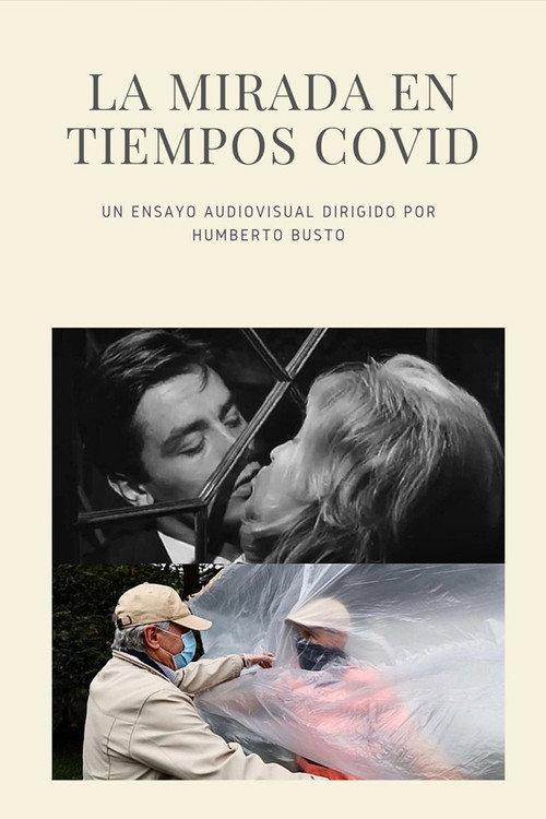 La Mirada en Tiempos COVID 2020 official movie poster