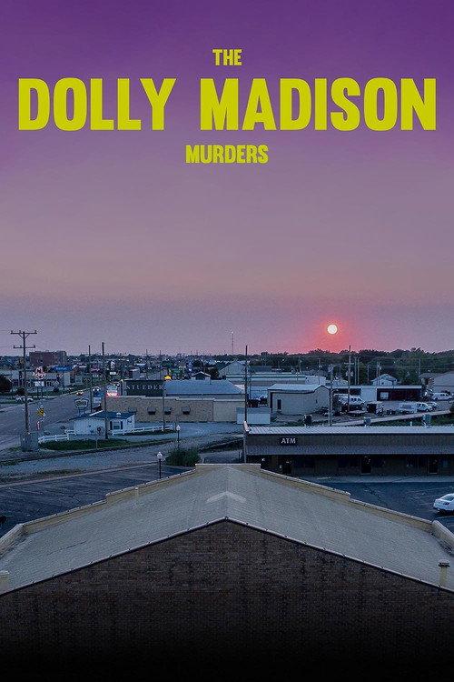 The Dolly Madison Murders 2023 official movie poster