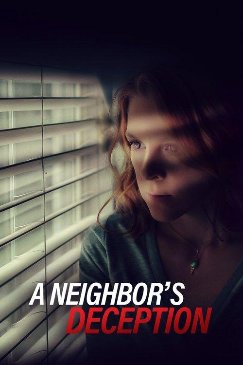 A Neighbor's Deception 2017 official movie poster