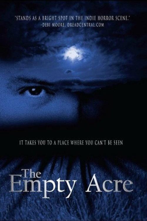 The Empty Acre 2007 official movie poster