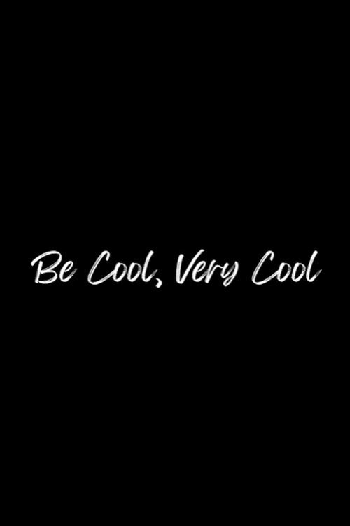 Be Cool, Very Cool 2005 official movie poster