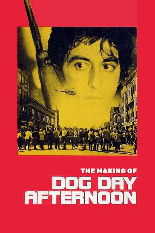 The Making of 'Dog Day Afternoon' 2006 official movie poster