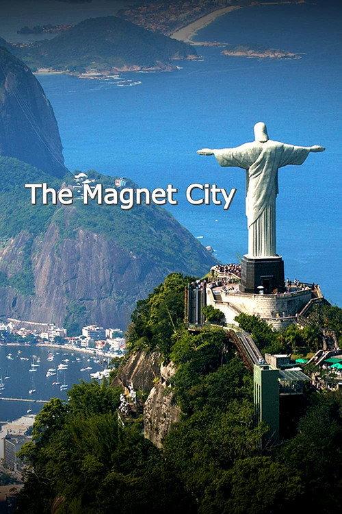 The Magnet City 2012 official movie poster