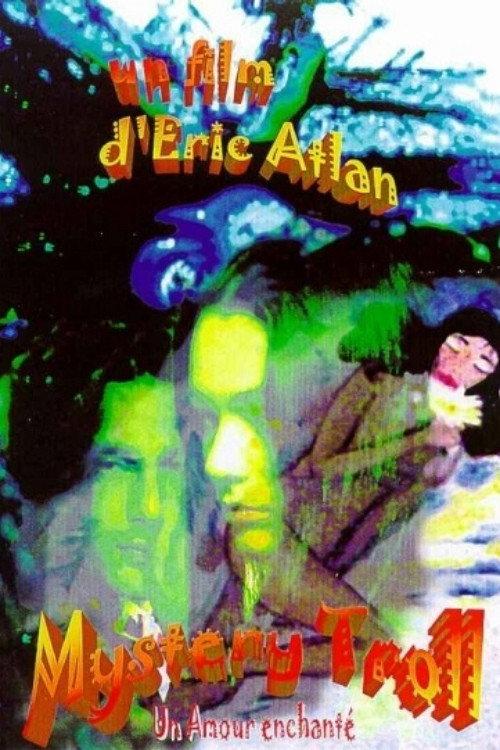 Mystery Troll, un Amour Enchanté 2001 official movie poster