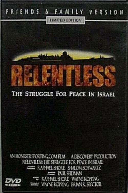 Relentless: Struggle for Peace in the Middle East 2003 official movie poster