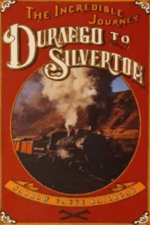 The Incredible Journey: Durango to Silverton 1993 official movie poster