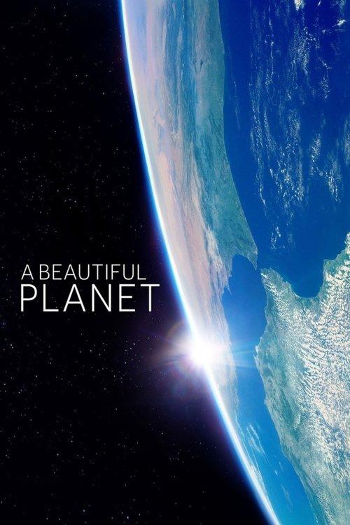 A Beautiful Planet 2016 official movie poster