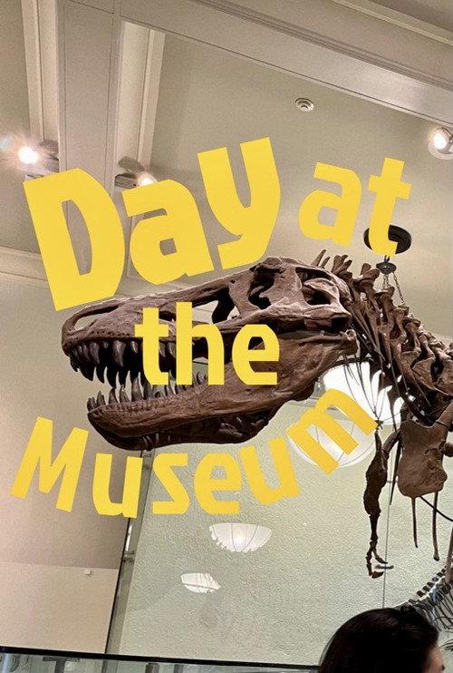 Day at the Museum 2024 official movie poster
