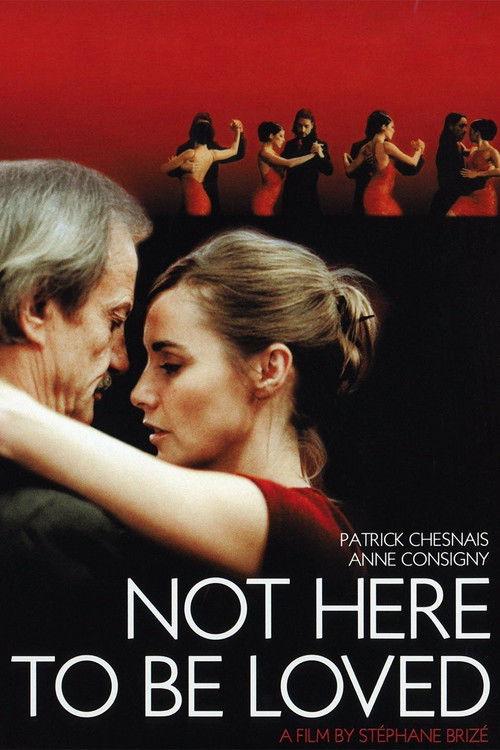 Not Here to Be Loved 2005 official movie poster
