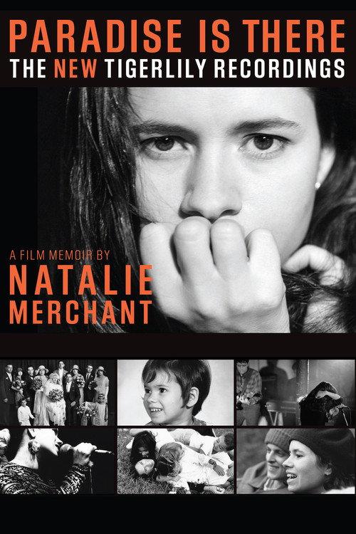Paradise Is There: A Memoir by Natalie Merchant 2015 official movie poster