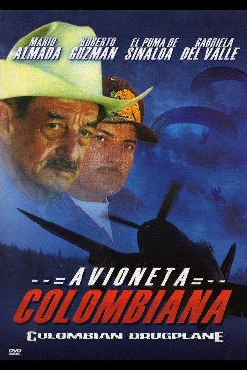 Avioneta colombiana 2002 official movie poster