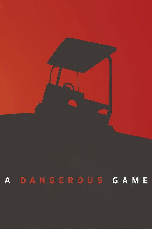 A Dangerous Game 2014 official movie poster