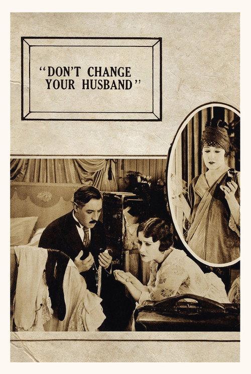 Don't Change Your Husband 1919 official movie poster