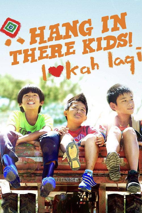 Hang in There, Kids! 2016 official movie poster