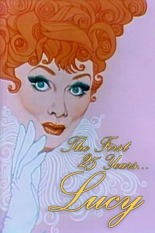 CBS Salutes Lucy: The First 25 Years 1976 official movie poster